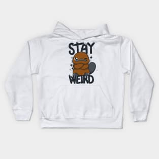 Stay Weird Kids Hoodie